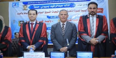 «الصورة الذهنية جسراً بين التسويق السياسي والانتماء الحزبي» في رسالة دكتوراة - موقع الآن نيوز