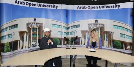 خطاب ديني معتدل.. «الأزهري»: الجامعة العربية المفتوحة منارة لصناعة العقول الرائدة ـ موقع الآن نيوز