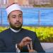 أزهري: الشرع ينهى عن تناول المواد المخدرة ـ موقع الآن نيوز